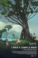 Watch I Was a Simple Man Online Megashare