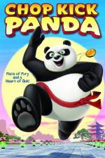 Watch Chop Kick Panda Megashare