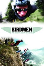 Watch Birdmen: The Original Dream of Human Flight Megashare