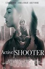 Watch Active Shooter Megashare
