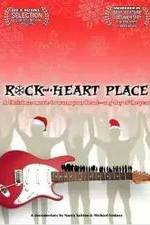 Watch Rock and a Heart Place Megashare