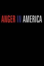 Watch Anger in America Megashare