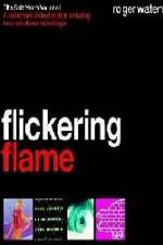 Watch The Flickering Flame Megashare