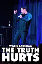 Watch Willie Barcena The Truth Hurts Megashare