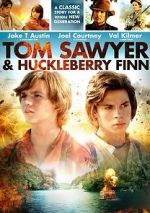 Watch Tom Sawyer & Huckleberry Finn Megashare