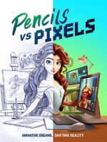 Watch Pencils vs Pixels Megashare