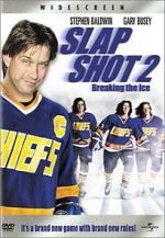 Watch Slap Shot 2: Breaking the Ice Megashare