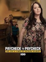 Watch Paycheck to Paycheck: The Life and Times of Katrina Gilbert Megashare