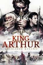 Watch King Arthur Excalibur Rising Megashare
