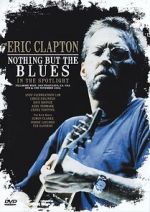 Watch Eric Clapton: Nothing But the Blues Megashare