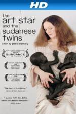 Watch The Art Star and the Sudanese Twins Megashare