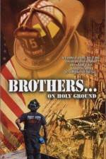 Watch Brothers On Holy Ground Megashare