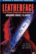 Watch Leatherface: Texas Chainsaw Massacre III Megashare