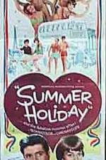 Watch Summer Holiday Megashare