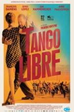 Watch Tango libre Megashare