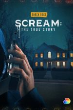 Watch Scream: The True Story Megashare