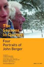 Watch The Seasons in Quincy: Four Portraits of John Berger Megashare
