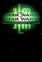 Watch From Star Wars to Star Wars: the Story of Industrial Light & Magic Megashare
