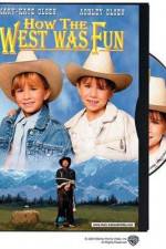 Watch How the West Was Fun Online Megashare