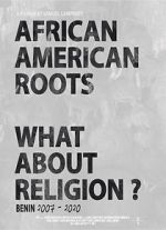 Watch African American Roots Megashare
