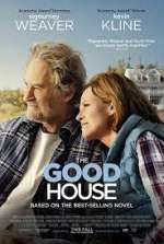 Watch The Good House Megashare