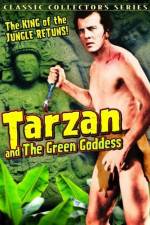 Watch Tarzan and the Green Goddess Megashare