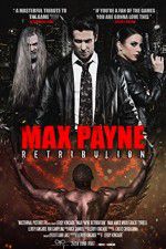 Watch Max Payne Retribution Megashare