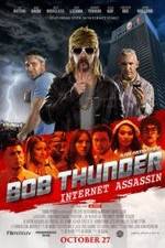 Watch Bob Thunder: Internet Assassin Megashare
