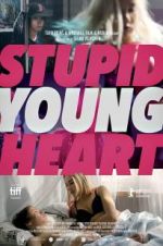 Watch Stupid Young Heart Megashare