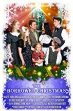 Watch The Borrowed Christmas Megashare