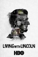 Watch Living with Lincoln Megashare