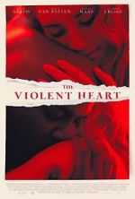 Watch The Violent Heart Megashare