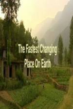 Watch This World: The Fastest Changing Place on Earth Megashare