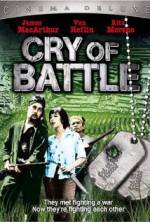 Watch Cry of Battle Megashare