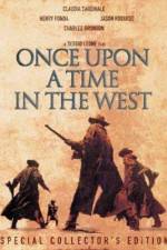 Watch Once Upon a Time in the West - (C'era una volta il West) Megashare