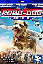 Watch Robo-Dog: Airborne Megashare