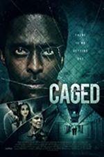Watch Caged Megashare