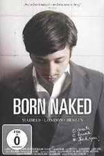 Watch Born Naked (MLB) Megashare