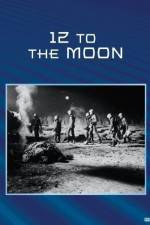 Watch 12 to the Moon Megashare