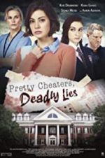 Watch Pretty Cheaters, Deadly Lies Megashare