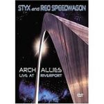 Watch Styx and Reo Speedwagon: Arch Allies - Live at Riverport Megashare