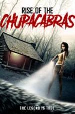 Watch Rise of the Chupacabras Megashare
