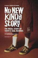 Watch No New Kinda Story: The Real Story of Tooth & Nail Records Megashare