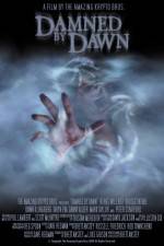 Watch Damned by Dawn Megashare