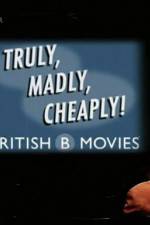 Watch Truly Madly Cheaply British B Movies Megashare