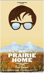 Watch My Prairie Home Megashare