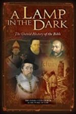 Watch A Lamp in the Dark: The Untold History of the Bible Megashare