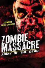 Watch Zombie Massacre: Army of the Dead Megashare
