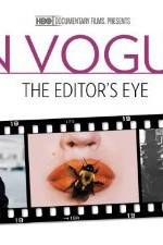 Watch In Vogue: The Editor's Eye Megashare