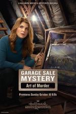 Watch Garage Sale Mystery: The Art of Murder Megashare